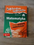 Repetytorium maturalne MATEMATYKA