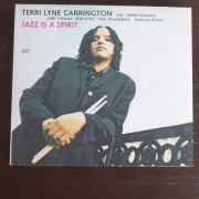 TERRI LYNE CARRINGTON JAZZ IS A SPIRIT
