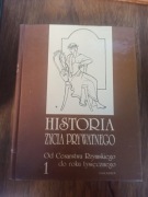 Historia życia prywatnego Tom I Od Cesarstwa Rzymskiego do roku