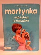 Martynka. Małe historie o zwierzętach