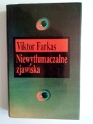Niewytłumaczalne zjawiska - Viktor Farkas