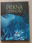 Piękna ciemność -  Kerascoët, Fabien Vehlmann