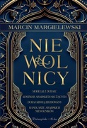 Niewolnicy - książka Marcina Margielewskiego
