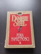 Pora namiętności  - Danielle Steel