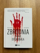 Zbrodnia Prawie Doskonała- Monika Całkiewicz, Iwona Schymalla