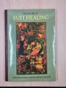 The book of sufi healing (Shaykh Hakim Moinuddin Chishti)