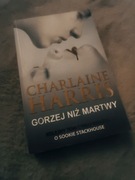 "Gorzej niż martwy" - Charlaine Harris