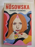 Powrót z bambuko Katarzyna Nosowska