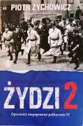 Żydzi 2 Piotr Zychowicz