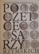 ALEKSANDER KRAWCZUK - POCZET CESARZY RZYMSKICH