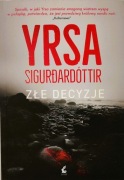 Złe decyzje Yrsa Sigurdardóttir