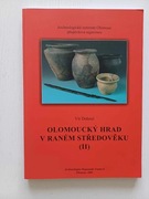 V. Dohnal, Zamek w Ołomuńcu we wczesnym średniowieczu (język czeski) 