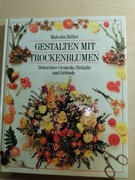 Kompozycje z suchych kwiatów Malcolm Hillier