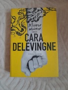 Mirror mirror Cara Delevingne