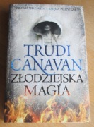 Trudi Canavan - ZŁODZIEJSKA MAGIA - Prawo Milenium, księga I