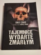 Tajemnice wydarte zmarłym Emily Craig