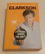 CO MOŻE PÓJŚĆ NIE TAK ? JEREMY CLARKSON.