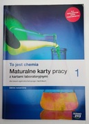 To jest chemia Maturalne karty pracy 1