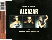Alcazar – Crying At The Discoteque 2001 EURODANCE MAXI CD 