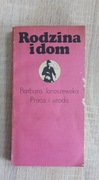 Rodzina i dom Praca i uroda B. Jaroszewska (16)