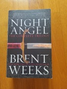 Night angel The complete trilogy Brent Weeks (Trylogia Nocnego Anioła)
