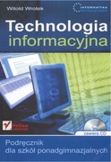 Technologia Informacyjna. Podręcznik