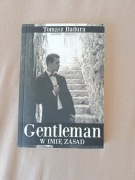 Gentleman w imię zasad Tomasz Badura