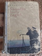 Samotny biały żagiel Walentin Katajew