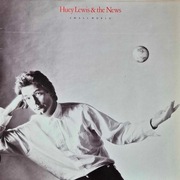 Huey Lewis & The News   Small World