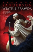 Wiatr i Prawda. Archiwum Burzowego Światła. Tom 5. Część 1