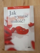 Jak wyrażać miłość, Piero Balestro