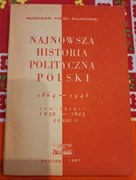 Najnowsza historia polityczna Polski 1864–1945 t. 3 cz. 4 Pobóg-Malinowski 