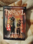 Krystyna Chodorowska Triskiel. Gwardia.