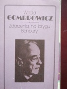 Zdarzenia na brygu Banbury  Witold Gombrowicz