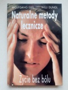 Wolfgang Exel "Naturalne metody lecznicze"