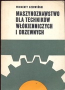 Maszynoznawstwo dla Techników Włókienniczych i