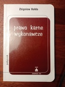 Prawo Karne Wykonawcze Zbigniew Hołda