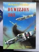 Arkady Fiedler DYWIZJON 303