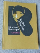 Kochaj bliźniego - Erich Maria Remarque