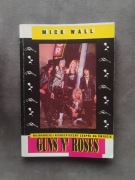 Mick Wall Guns N'Roses Najbardziej niebezpieczny zespół na świecie 