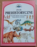 Życie prehistoryczne Steve Parker