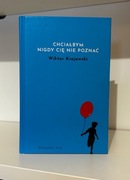 Chciałbym nigdy cię nie poznać - Wiktor Krajewski