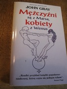 Mężczyźni są z Marsa, kobiety z Wenus -John Gray