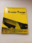Architektura i architekci świata współczesnego. Kenzo Tange. 