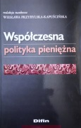 W. Przybylska Kapuścińska, Współczesna polityka pieniężna 