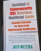 Certified in Cybersecurity (CC) Overview: Unofficial Guide
