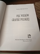 Pięć wieków grafiki polskiej Irena Jakimowicz 