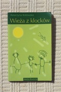 Katarzyna Kotowska - Wieża z klocków