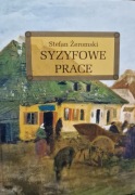 Syzyfowe prace Stefan Żeromski