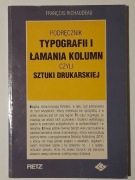 Podręcznik typografii i łamania kolumn czyli sztuki drukarskiej 
